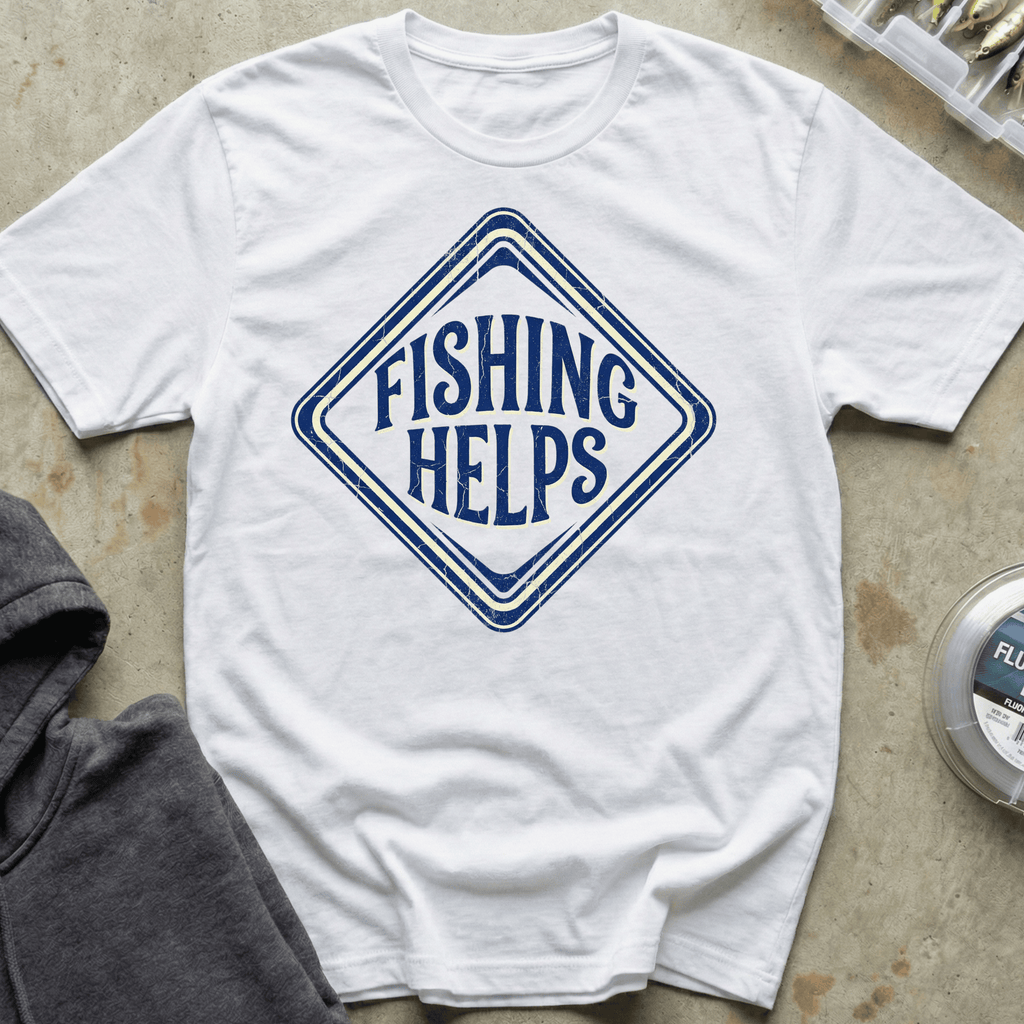 Fishing Helps Tee