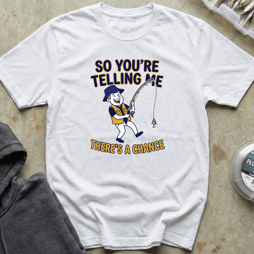 There's a Chance Tee